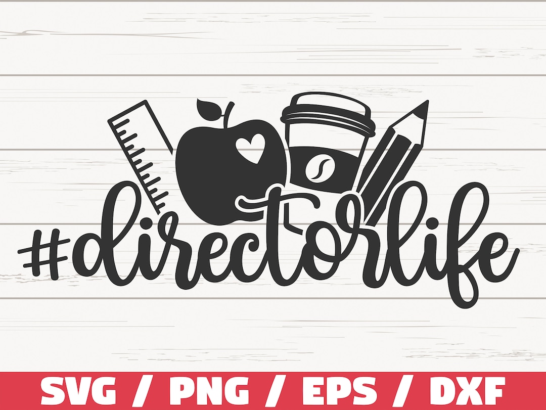 Director Life SVG / Cut File / Cricut / Commercial Use / Silhouette