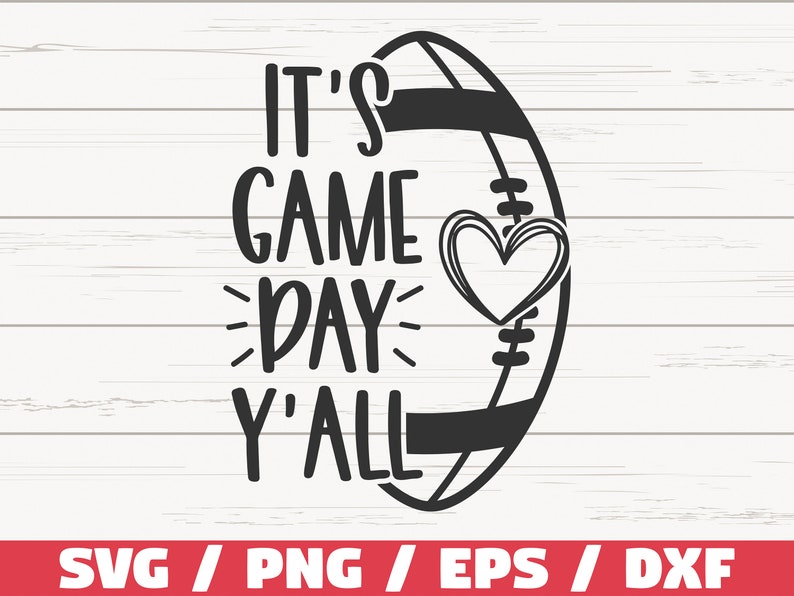 Może przedstawiać: Czarno-biały projekt graficzny z piłką nożną i tekstem "It's Game Day Y'all".