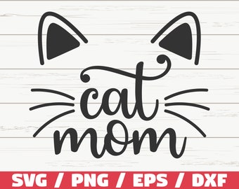 Cat Mom SVG / Cut File / Cricut / Commercial use / Silhouette / Cat Mom SVG / Fur Mom SVG / Pet Svg