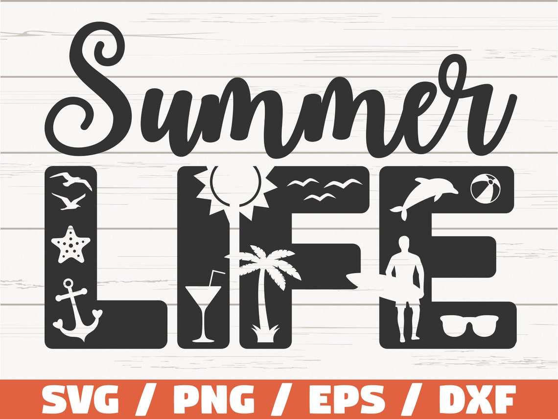 Summer Life SVG / Cut File / Cricut / Commercial Use / Instant Download ...