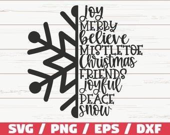 May include: Black and white snowflake design with the words "Joy", "Merry", "Believe", "Mistletoe", "Christmas", "Friends", "Joyful", "Peace", and "Snow" arranged vertically.