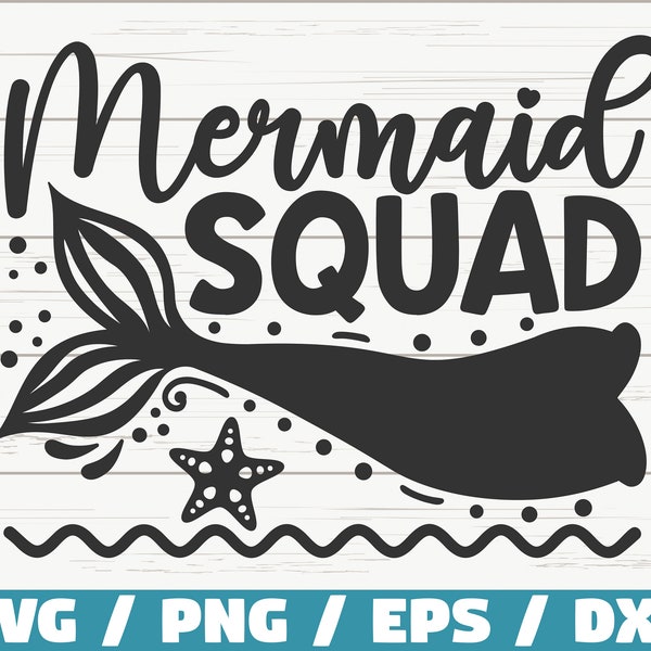 Mermaid Squad SVG / Cut File / Cricut / Commercial use / Instant Download / Silhouette / Mermaid Svg / Summer Svg