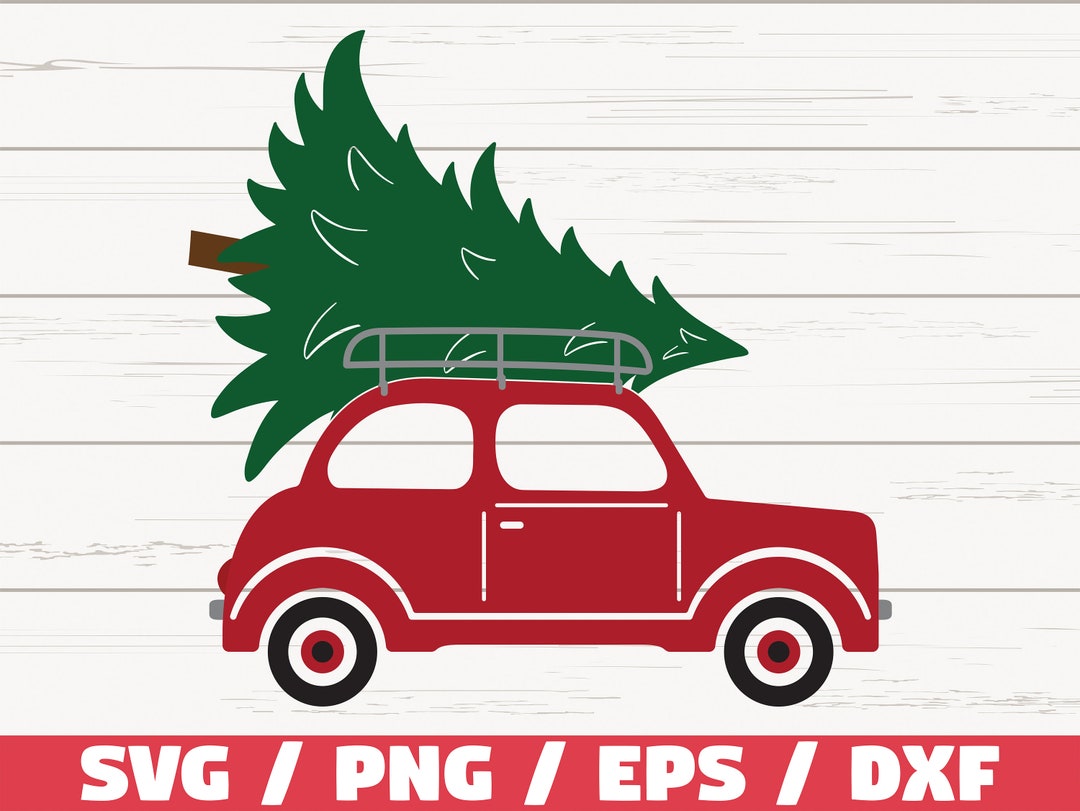 Christmas Tree Car SVG / Christmas Truck SVG / (Download Now) - Etsy