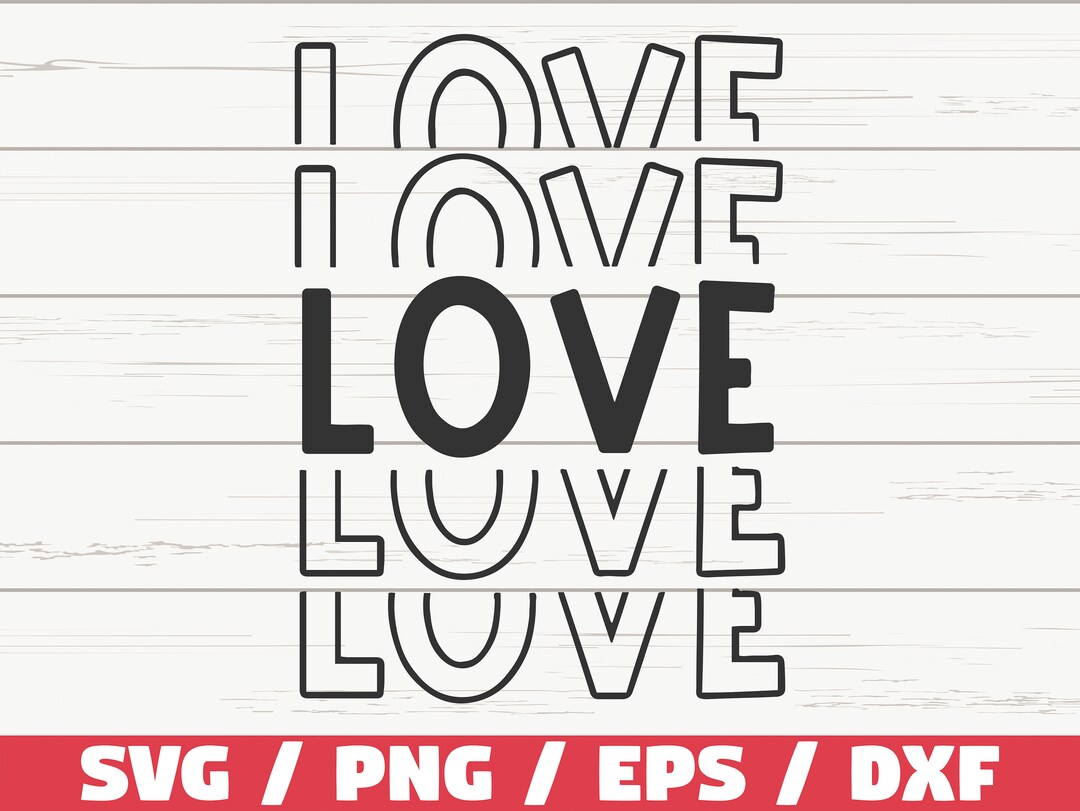 Valentine’s Day SVG / Love SVG / Cut File / Cricut / Commercial Use ...