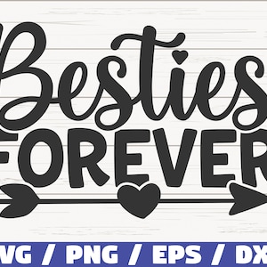 Besties Forever SVG / Fichier de coupe / Cricut / Usage commercial / Silhouette / Best Friends SVG / Besties SVG / Amitié Svg