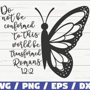 Transformez-vous en SVG / Religieux SVG / Verset de la Bible SVG / Utilisation commerciale / Cricut / Christian Svg