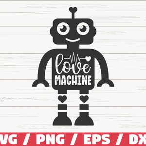 Love Machine SVG / Valentine’s Day SVG  / Cut File / Cricut / Commercial use / Love SVG / Instant Download