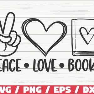 Peace Love Books SVG / Cortar archivo / Cricut / Uso comercial / Libros SVG / Lectura SVG
