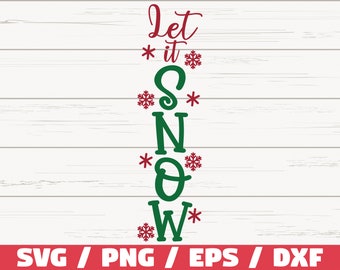 Let It Snow Vertical SVG | Porch Sign Design | 12x48" - Etsy Canada