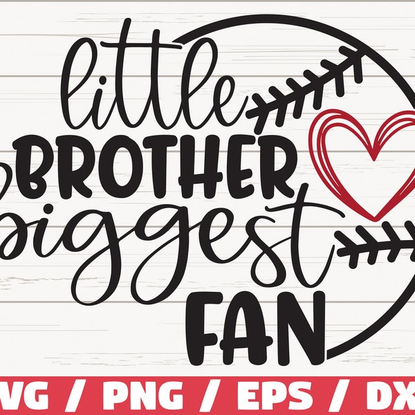 Little brother biggest fan SVG / Cricut / Cut File / Silhouette / Baseball SVG / Baseball shirt / Baseball Fan / DXF / Baseball Brother