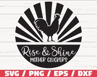 ライズ アンド シャイン マザー クラッカーズ SVG / カット ファイル / クリカット / 商用利用 / シルエット / ファームハウス SVG / 農場生活 SVG / 面白い農場の引用 SVG
