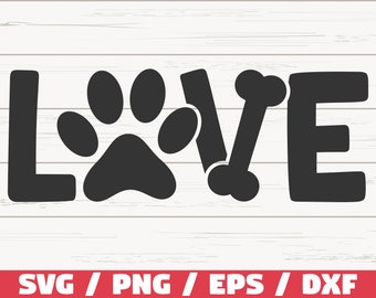 Love Dog Paw SVG / Cut File / Cricut / Commercial use / Silhouette / Clip art / Dog Mom SVG / Dog Lover