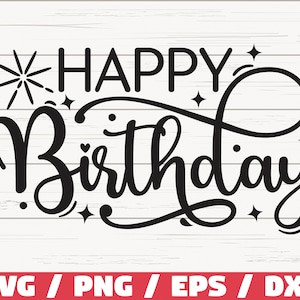 Joyeux anniversaire SVG / anniversaire fille SVG / fichier de coupe / Cricut / usage commercial / Silhouette / SVG de fête d'anniversaire