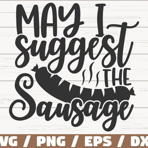 Darf ich die Wurst SVG / Schnittdatei / Cricut / Kommerzielle Nutzung / Sofortiger Download / Silhouette / Grillschürze / Lustiger Grill vorschlagen