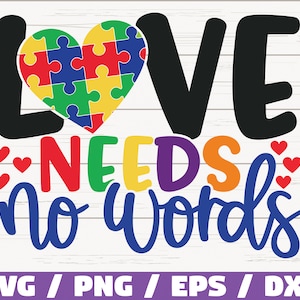 L'amore non ha bisogno di parole SVG / Taglia file / Uso commerciale / Cricut / Clip art / Consapevolezza dell'autismo SVG / Stampabile / Vettore / Autismo SVG