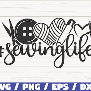 Naaien van SVG / Sewinglife SVG / bestand knippen / Cricut / liefde naaien SVG / Instant Download