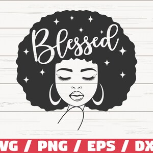 Gesegnetes SVG / Schwarze Frau SVG / Schnittdatei / Cricut / Black History SVG / Sofortiger Download