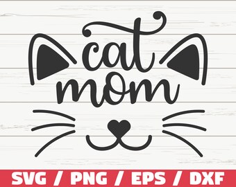 Cat Mom SVG / Cut File / Cricut / Commercial use / Silhouette / Cat Mom SVG / Fur Mom SVG / Love Cats
