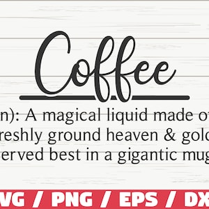 Definição de café SVG / Arquivo de corte / Cricut / Uso comercial / Silhueta / Café SVG / Definição engraçada SVG