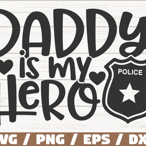 Papa ist mein Held SVG / Schnittdatei / Cricut / Kommerzielle Nutzung / Sofortiger Download / Polizei Papa SVG / Vatertag SVG