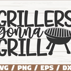 Może przedstawiać: Czarno-biały projekt graficzny z tekstem "Grillers gonna grill" i sylwetką grilla.