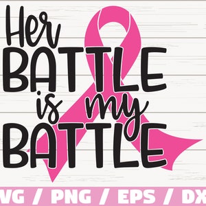 Su batalla es mi batalla SVG / Cáncer de mama svg / Sobreviviente de cáncer svg / Uso comercial / Cortar archivo / Cricut / Silueta / Vector