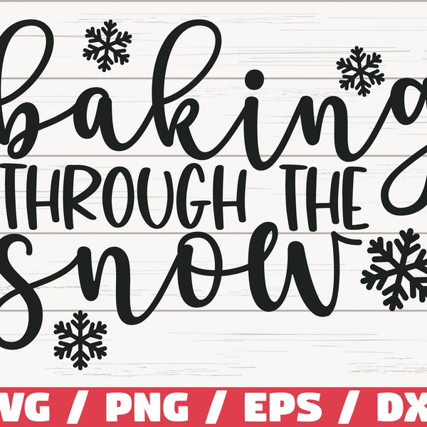 Baking Through The Snow SVG / Cut File / Cricut / Commercial use / Silhouette / Christmas Baking SVG / Christmas Pot Holder SVG