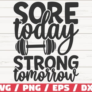 Dolor hoy fuerte mañana SVG / Cortar archivo / Cricut / Uso comercial / Silueta / Motivación del gimnasio / Fitness SVG