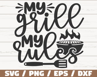 May include: Black and white graphic design with the text "My grill my rules" in a stylized font. The design includes a grill with flames and a spatula.