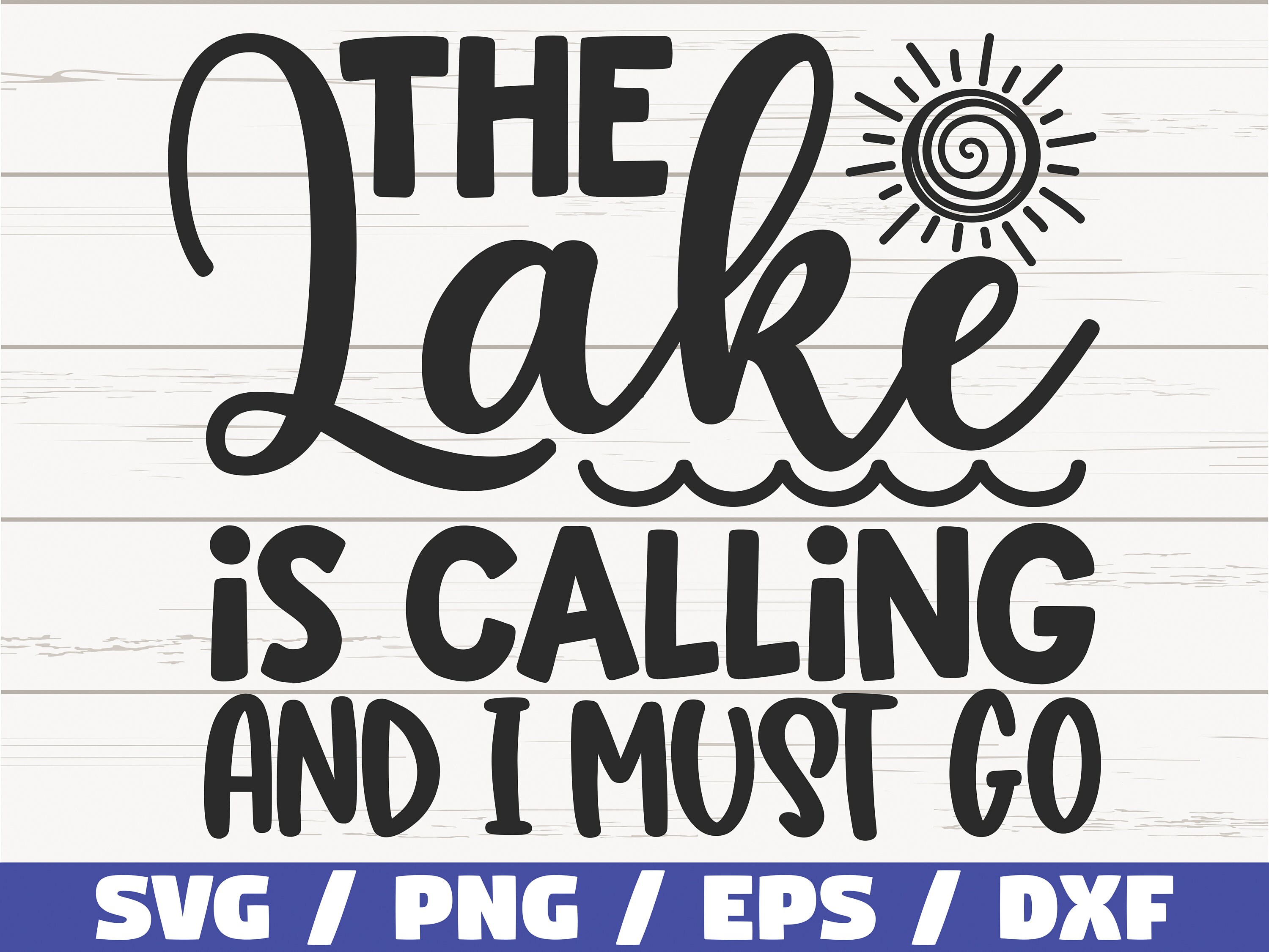 The Lake Is Calling And I Must Go SVG / Cut File / Commercial | Etsy