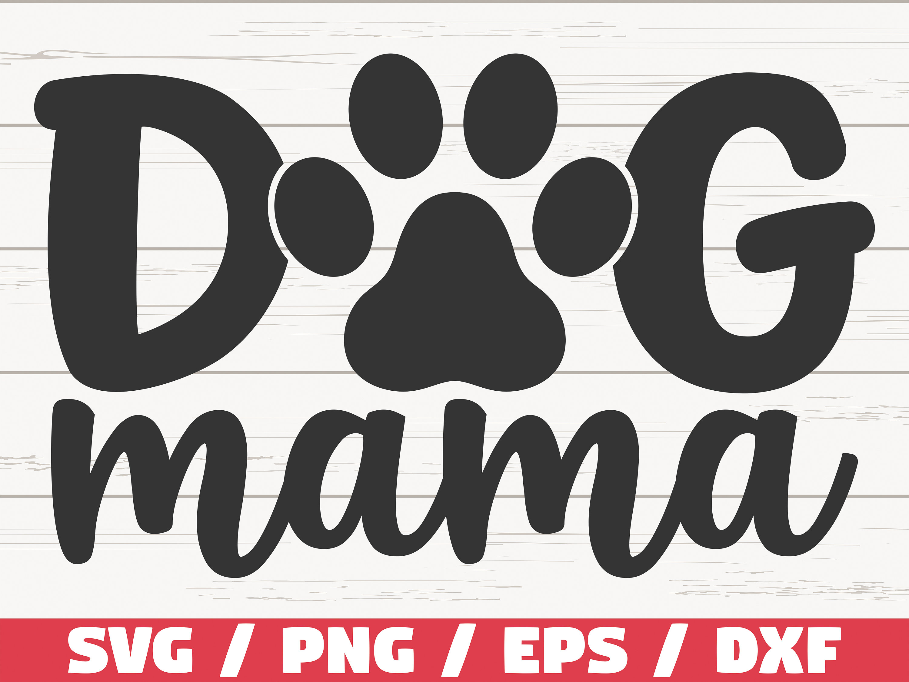 Dog Mama SVG / Cut File / Cricut / Commercial Use / Silhouette - Etsy