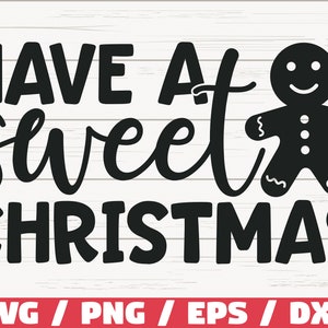 Have A Sweet Christmas SVG / Schnittdatei / Cricut / Kommerzielle Nutzung / Silhouette / Weihnachtsbacken SVG / Topflappen SVG / Weihnachtsschürze SVG