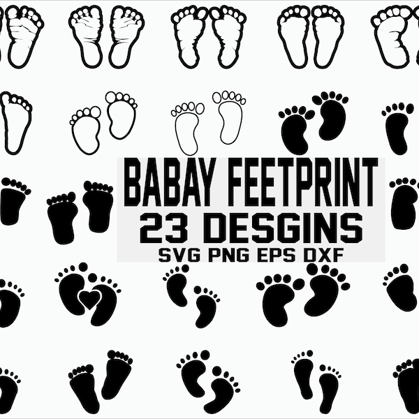 BABY FEETPRINT SVG/ baby foot print svg/ baby print svg/ baby foot svg/ baby birthday svg/ silhouette/ cricut/ cutfile