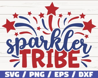 Sparkler Tribe SVG / America SVG / Cut File / Clip art / Commercial use / Instant Download / Silhouette / 4th of July SVG / Independence Day