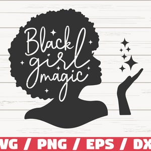 Black Girl Magic SVG / Black Woman SVG / Cut File / Cricut / Afro Diva SVG / Instant Download