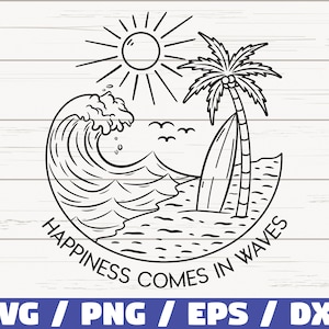 Geluk komt in golven SVG/zomershirt SVG/Cricut/Wave SVG/positieve SVG/strand zee SVG/Vacay Vibe
