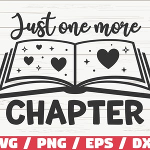 Nur noch ein Kapitel SVG / Schneidedatei / Cricut / Clip Art / Kommerzielle Nutzung / Lesen SVG / Buch zitieren / Bücherwurm SVG