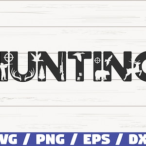 CHASSE SVG / Fichier de coupe / Cricut / Usage commercial / Téléchargement instantané / Silhouette / Saison de chasse SVG / Svg de papa de chasse / Svg de chemise de chasse