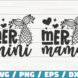 Mer Mama SVG / Mer Mini SVG / Mermaid Svg / Cut File / Cricut / Commercial use / Instant Download / Silhouette / Summer Svg