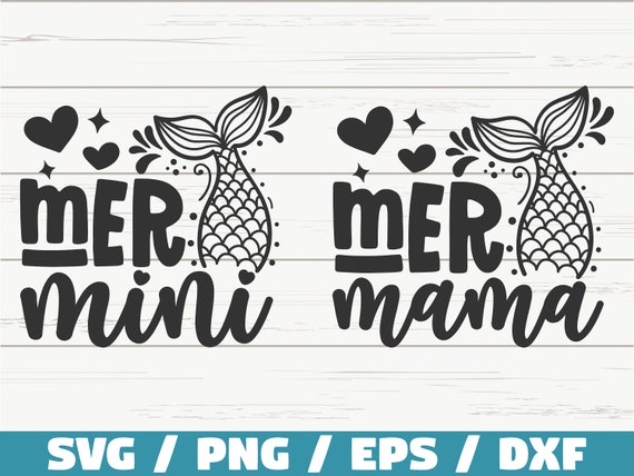 Mer Mama SVG / Mer Mini SVG / Mermaid Svg / Cut File / Cricut - Etsy