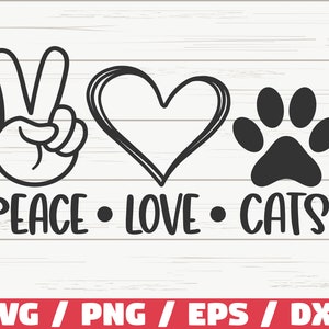 Paix amour chats SVG / fichier de coupe / Cricut / usage commercial / Silhouette / clipart / maman chat SVG / amoureux des chats