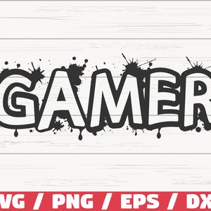 Gamer SVG / Gamer Graffiti SVG / Videospiele SVG / Cut File / Cricut / Kommerzielle Nutzung / Silhouette