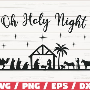 Oh Noche Santa SVG / Belén SVG / Archivo de corte / Cricut / Uso comercial / Silueta / Archivo DXF / Decoración navideña