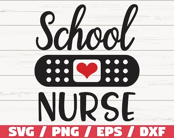 School Nurse SVG / Nurse Svg / Cut File / Commercial use / Clip art / Nurse School / Nursing Life svg / Crew SVG / School svg / Vector