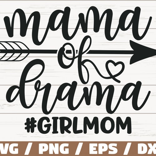 Mama of Drama girlmom SVG / Cut File / Cricut / Commercial - Etsy