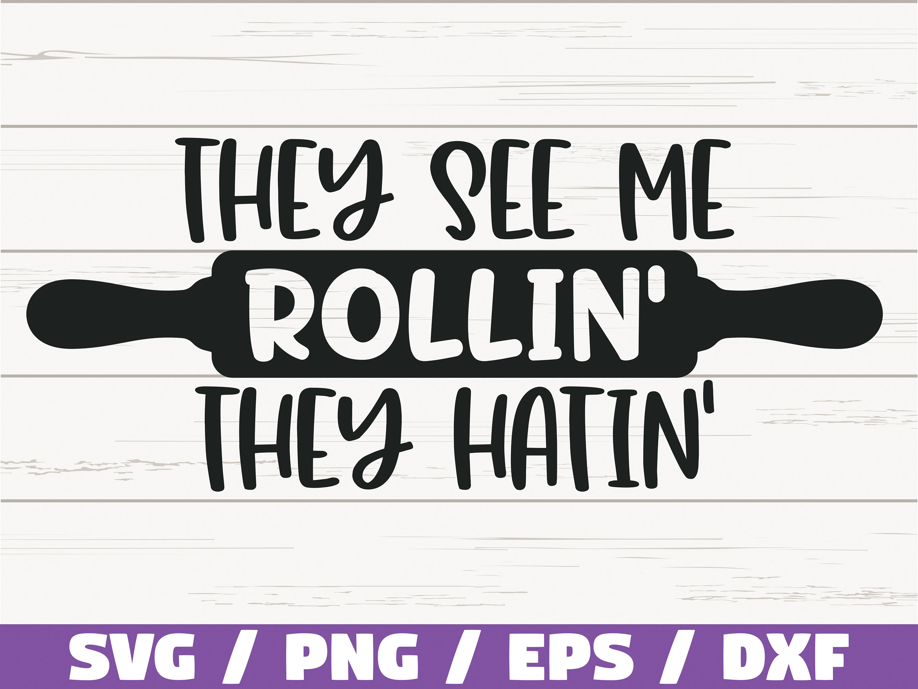 They See Me Rollin