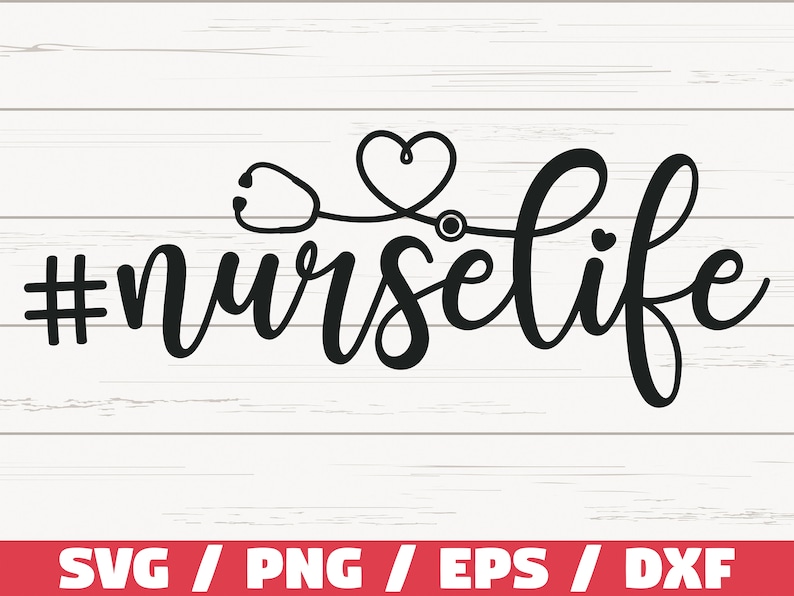Download Clip Art Nurse Life Svg Cut File Cricut Commercial Use Silhouette Clip Art Vector Printable Medical Svg Nurse Shirt Art Collectibles
