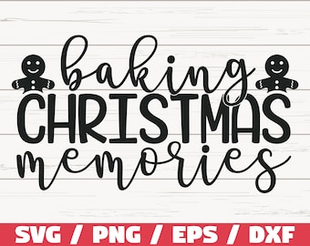 May include: Black and white graphic design with gingerbread men on either side of the text "baking Christmas memories".