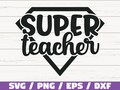 Super Teacher SVG / Cut File / Cricut / Commercial use / Silhouette / DXF file / Teacher Shirt / School SVG / Teacher Gift / Best Teacher product logo
