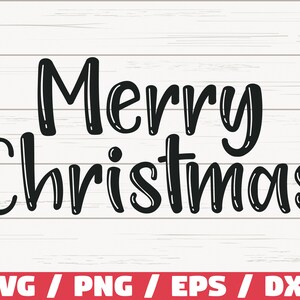 Merry Christmas SVG / Cut File / Cricut / Commercial use / Silhouette / DXF file / Christmas Shirt / Winter SVG